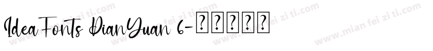 IdeaFonts DianYuan 6字体转换